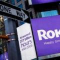 Roku花了1.5亿美元卖更多的广告