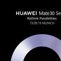 2022年02月27日整理发布：华为Mate30系列9.19日发布徕卡环形四摄确认