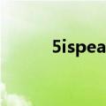 5ispeak（关于5ispeak的介绍）