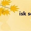 isk sem6和k3（isk sem6）