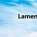 Lamento攻略（lamento攻略）