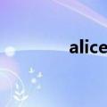 alice歌词翻译（alice歌词）