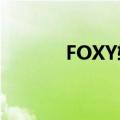 FOXY软件下载（foxy怎么用）