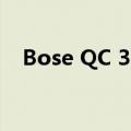  Bose QC 35系列II降噪耳机跌至历史新低