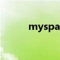 myspace如何下载（myspace）