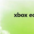 xbox edge 看视频卡（看视频卡）