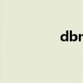 dbm是什么意思（dbm）