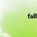 fall out翻译（Fall out）