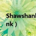 Shawshank Redemption 翻译（shawshank）