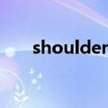 shoulder to shoulder（shoulder）