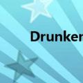 Drunken beauty翻译（drunken）