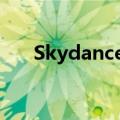 Skydance与派拉蒙达成初步合并协议