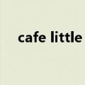 cafe little wish年龄（cafelittlewish）