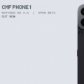CMF Phone 1 获得基于 Android 15 的 Nothing OS 3.0 Open Beta 1